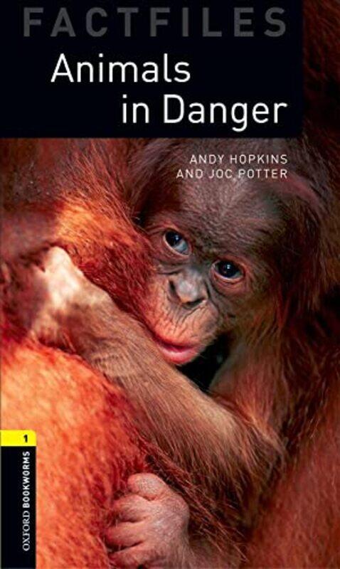 

Oxford Bookworms Library Factfiles Level 1 Animals in Danger by Catriona Clarke-Paperback