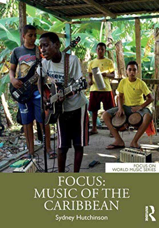 

Focus Music of the Caribbean by Sydney Hutchinson-Paperback