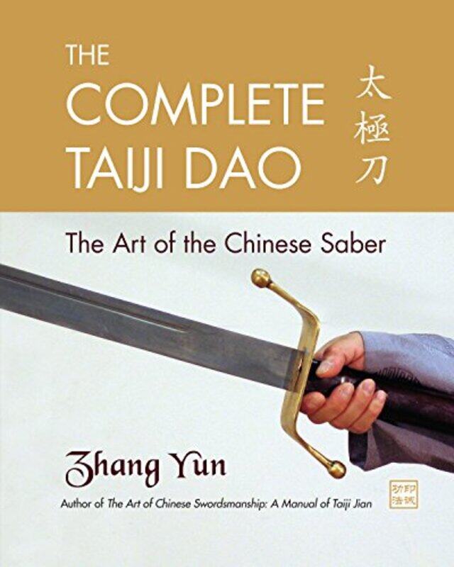 

The Complete Taiji Dao by Annie Groves-Paperback