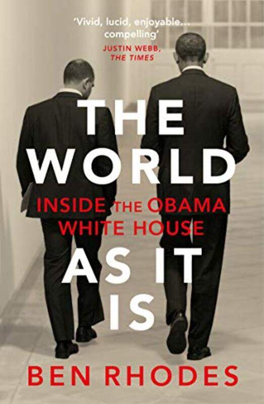 

The World As It Is: Inside the Obama White House,Paperback,by:Rhodes, Ben