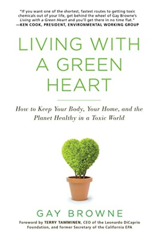 

Living With A Green Heart by Gay Browne-Paperback