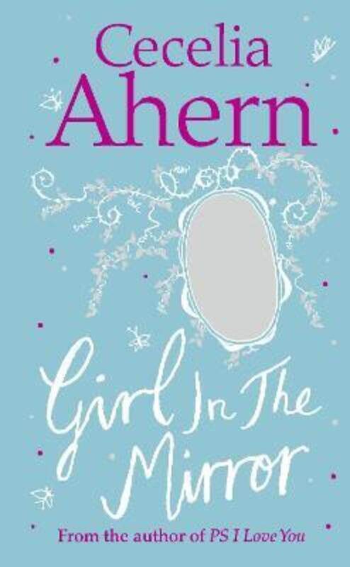 

Girl in the Mirror: Two Stories.Hardcover,By :Cecelia Ahern