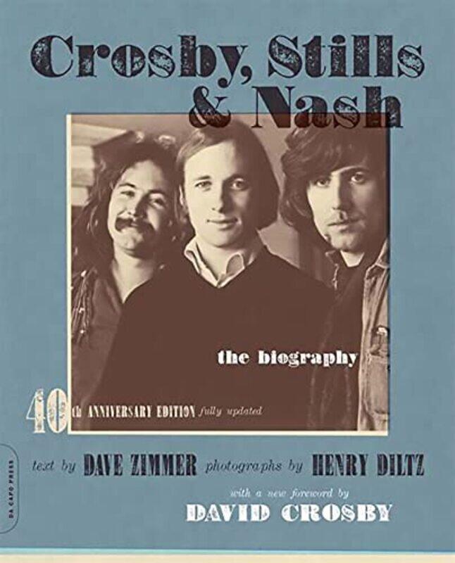 

Crosby Stills and Nash by Dave ZimmerHenry Diltz-Paperback