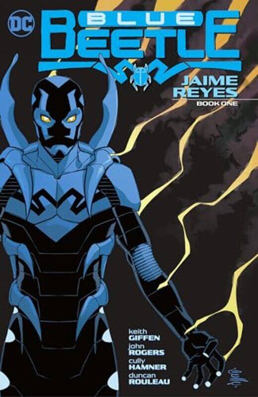 

Blue Beetle Jaime Reyes Book One by Keith GiffenCully Hamner-Paperback