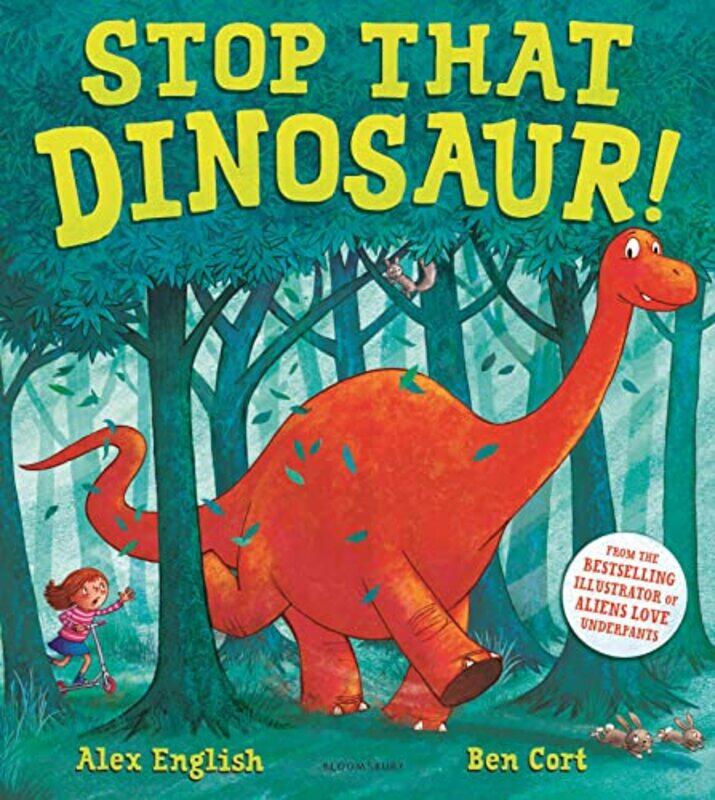 

Stop That Dinosaur by Ms Alex EnglishBen Cort-Paperback
