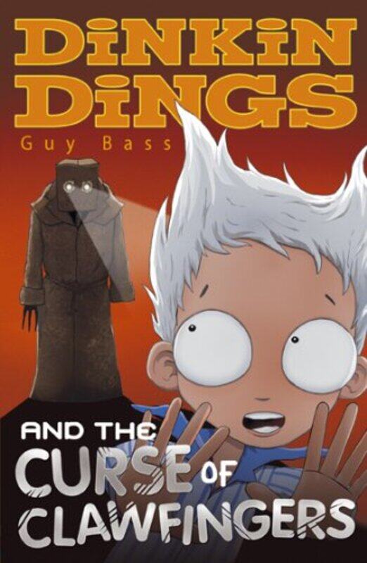 

Dinkin Dings and the Curse of Clawfingers by Guy BassPete Williamson-Paperback