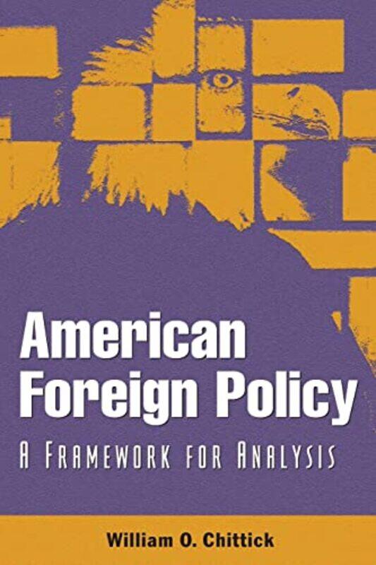 

American Foreign Policy by William O Chittick-Paperback