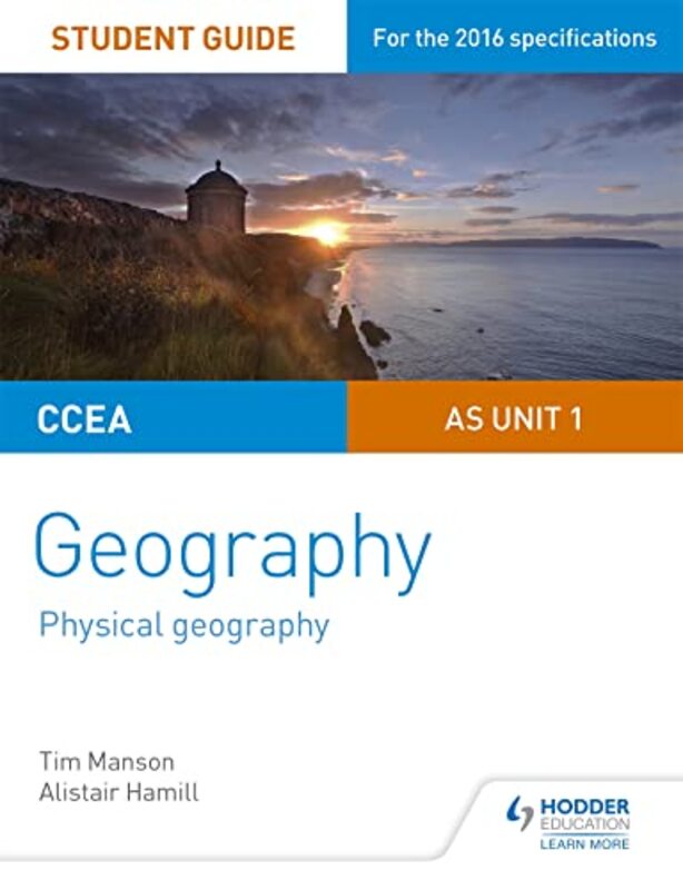 

CCEA AS Unit 1 Geography Student Guide 1 Physical Geography by Elizabeth RasheedMaria Ferreiro PeteiroBev Saunder-Paperback