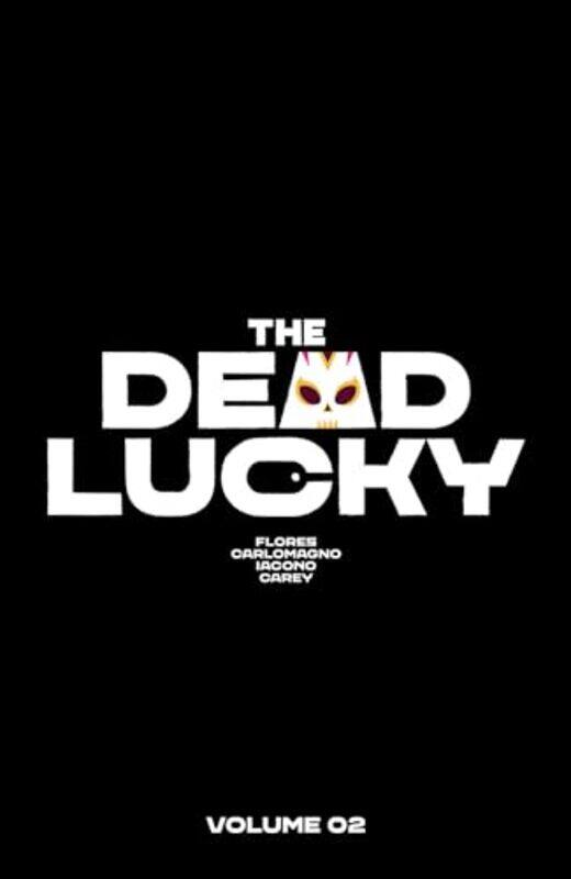 

Dead Lucky V02 By V02 - Paperback