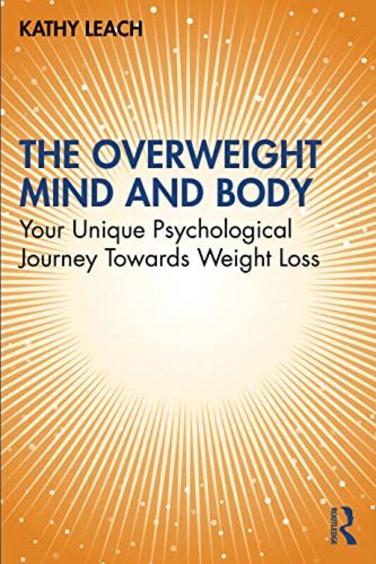 

The Overweight Mind and Body by Lyn Andrews-Paperback