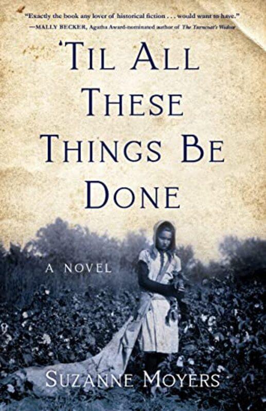 

Til All These Things Be Done by Suzanne Moyers-Paperback