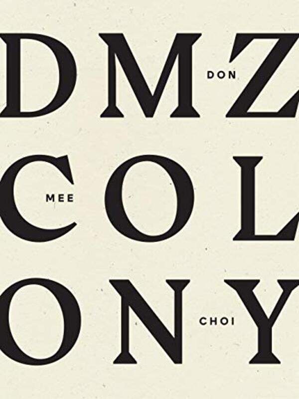 

DMZ Colony by Don Mee Choi-Paperback