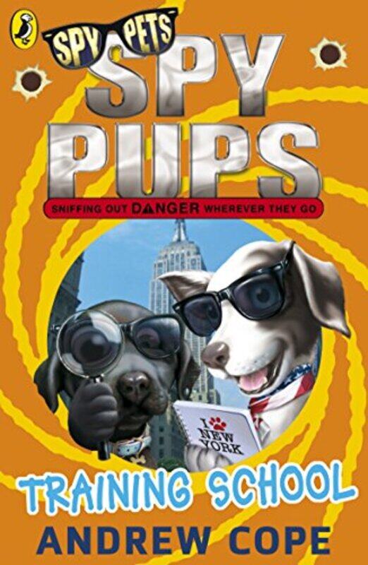 

Spy Pups Training School by Andrew Cope-Paperback