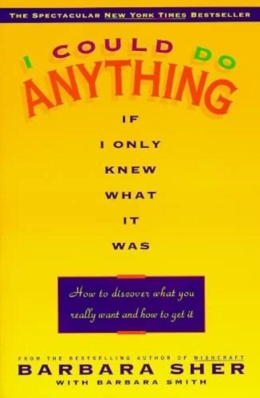 

I Could Do Anything If Only I,Paperback by Sher, Barbara