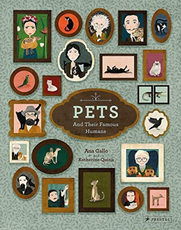 

Pets and Their Famous Humans by Ana GalloKatherine Quinn-Hardcover