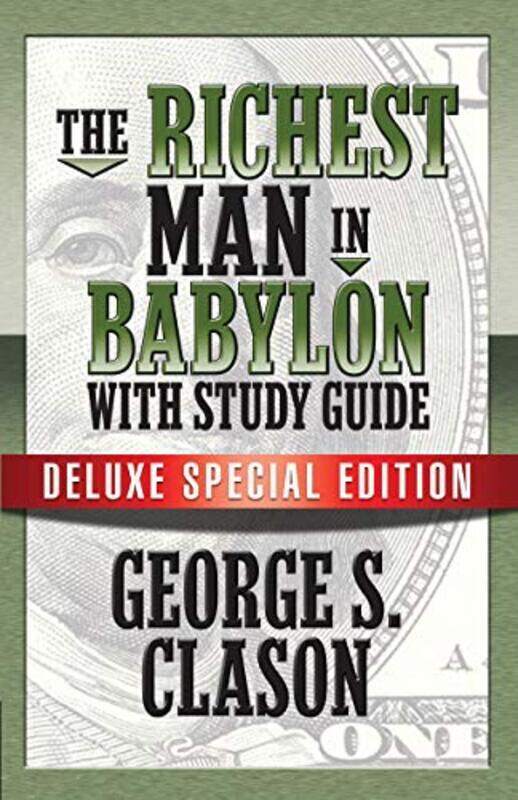 

The Richest Man In Babylon with Study Guide: Deluxe Special Edition,Paperback,By:Clason, George S. - Puskar, Theresa