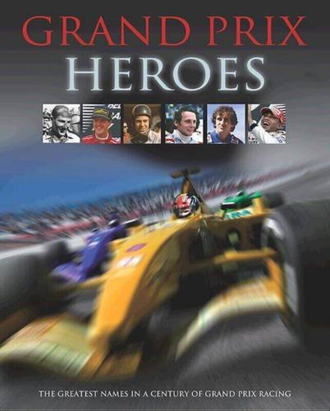 

Grand Prix Heroes, Hardcover Book, By: Adult