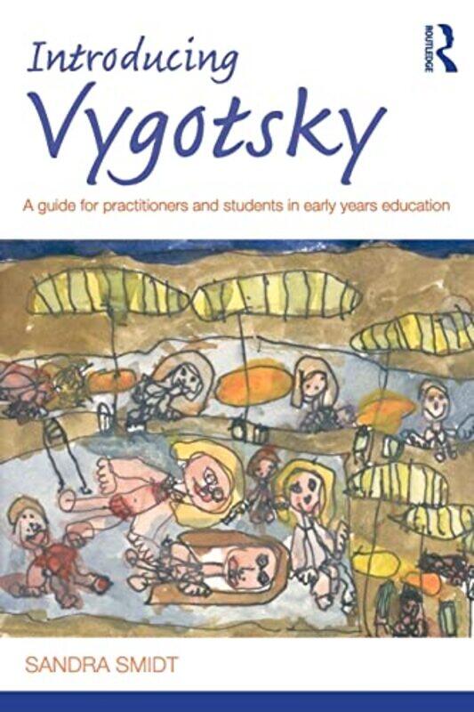 

Introducing Vygotsky by Sandra Smidt-Paperback