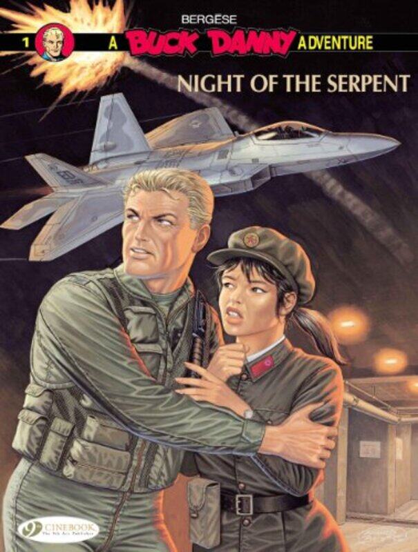 

Buck Danny 1 Night of the Serpent by Francis Bergese-Paperback