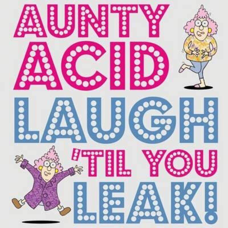 Aunty Acid Laugh 'Til You Leak!.Hardcover,By :Ged Backland