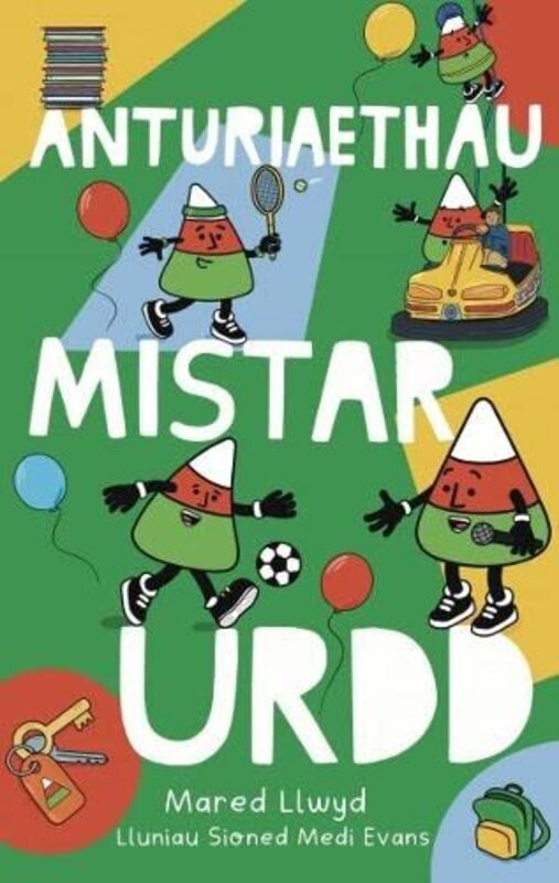 

Anturiaethau Mistar Urdd by Mared LlwydSioned Medi Evans-Paperback