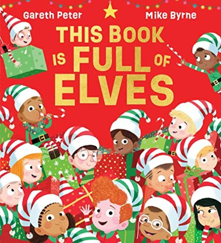 

This Book is Full of Elves PB by Gareth PeterMike Byrne-Paperback