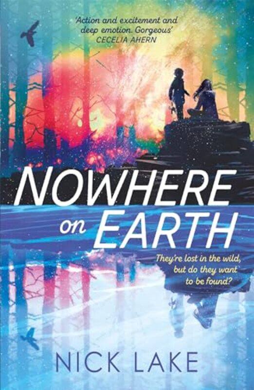 

Nowhere on Earth by Nick Lake-Paperback
