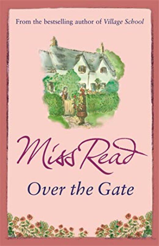 

Over the Gate by Miss Read-Paperback