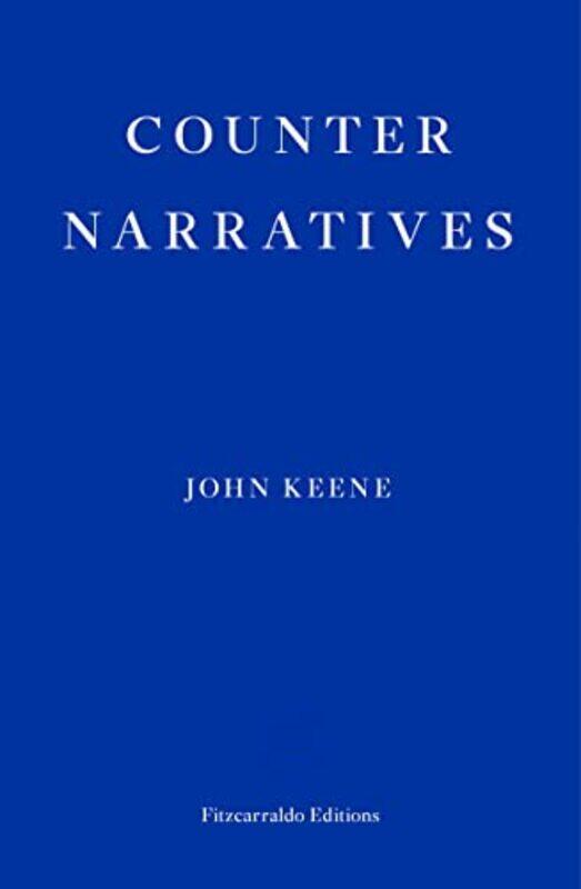 

Counternarratives by John Keene-Paperback