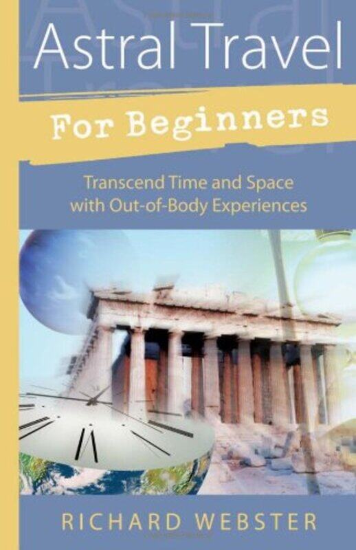 

Astral Travel for Beginners by Richard Webster-Paperback