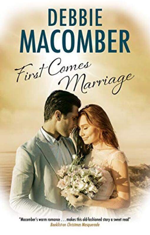 

First Comes Marriage by Debbie Macomber-Hardcover