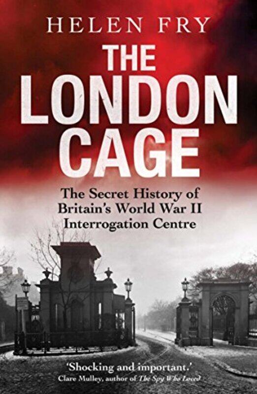 

The London Cage by Helen Fry-Paperback