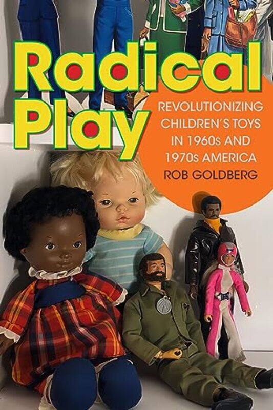 

Radical Play by Rob Goldberg-Paperback