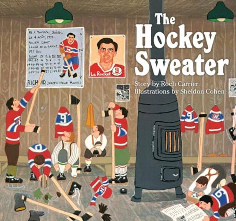 

The Hockey Sweater by Roch CarrierSheldon CohenSheila Fischman-Hardcover