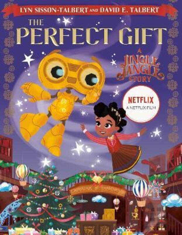 

The Perfect Gift: A Jingle Jangle Story.Hardcover,By :Sisson-Talbert, Lyn - Talbert, David E.