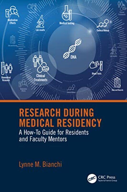 

Research During Medical Residency by Lynne University of Pittsburgh Medical Center Bianchi-Paperback