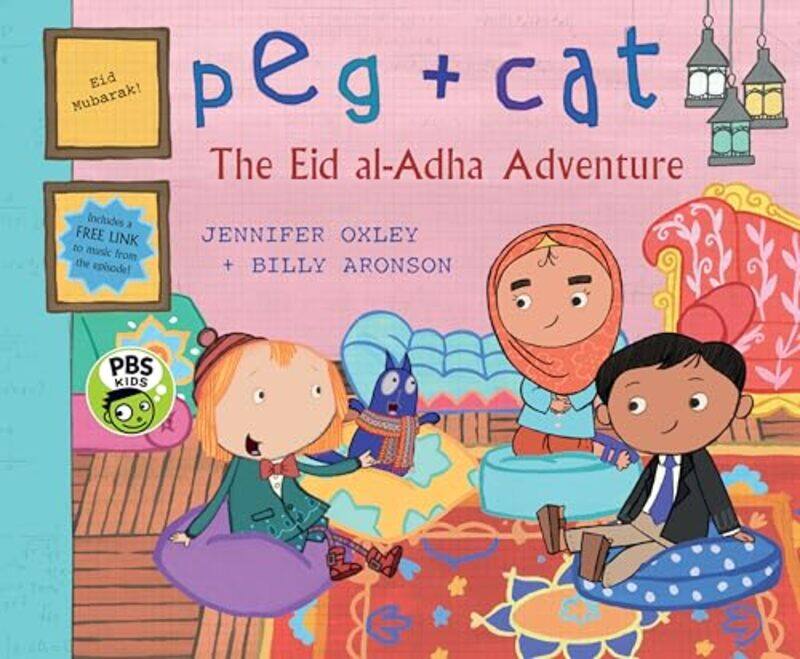 

Peg And Cat05 Eid Al Adha Adventure By Oxley Jennifer - Paperback