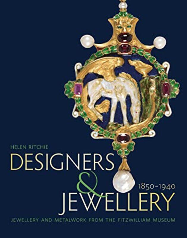 

Designers and Jewellery 18501940 by Helen Ritchie-Paperback