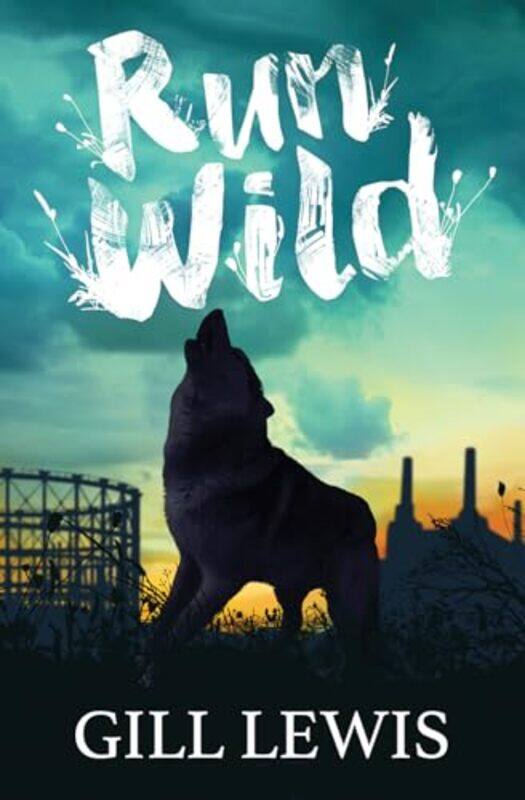 

Run Wild by Gill Lewis-Paperback