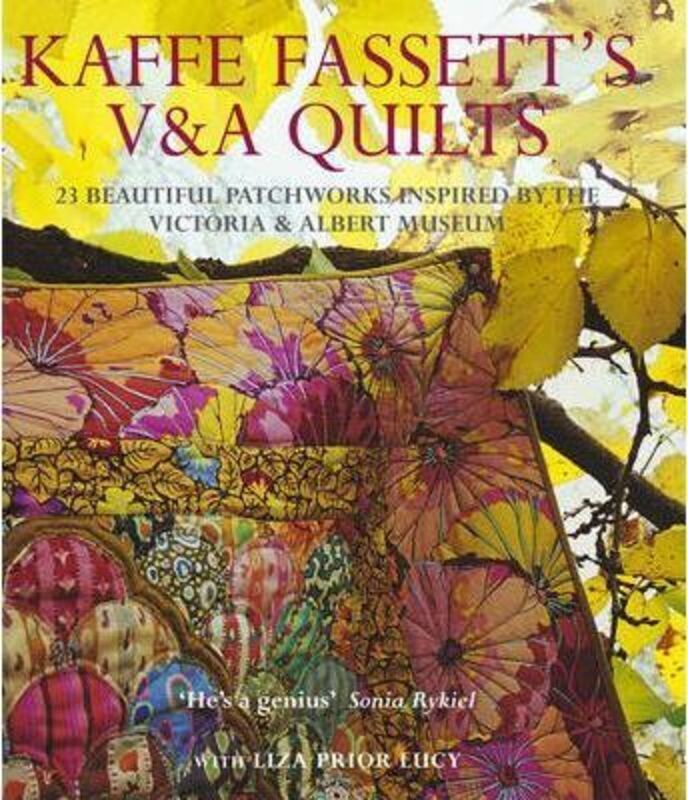 Kaffe Fassett's V & A Quilts: 23 Beautiful Patchworks Inspired by the Victoria and Albert Museum.Hardcover,By :Kaffe Fassett