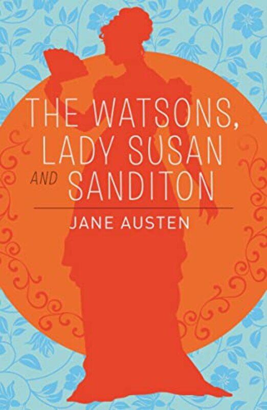 

The Watsons Lady Susan and Sanditon by Jane Austen-Paperback