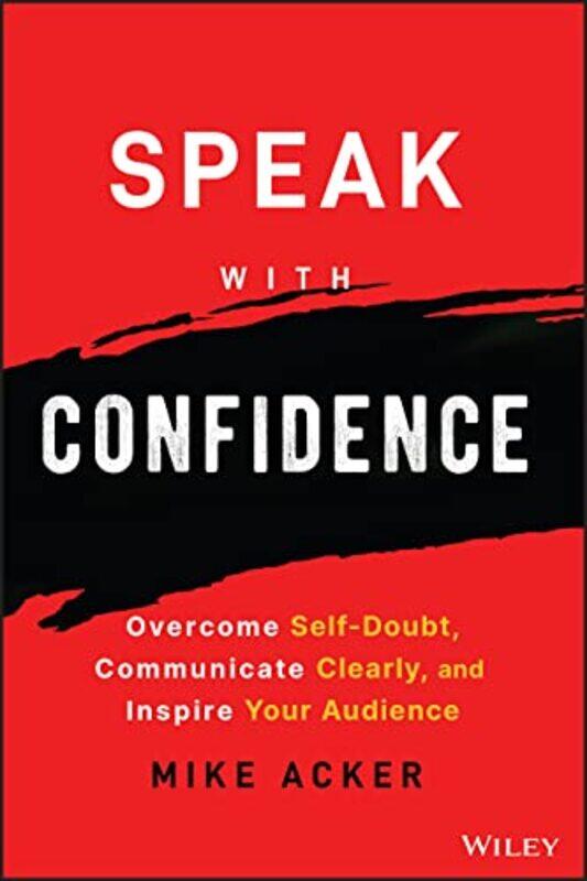 

Speak with Confidence by Mike Acker-Paperback
