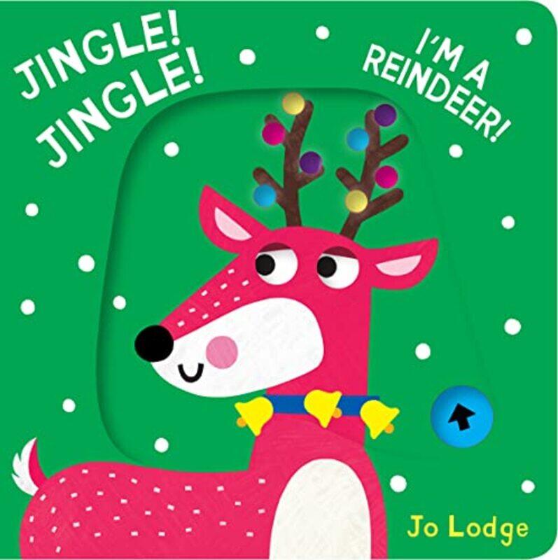 

Jingle Jingle Im A Reindeer By Lodge Jo - Hardcover