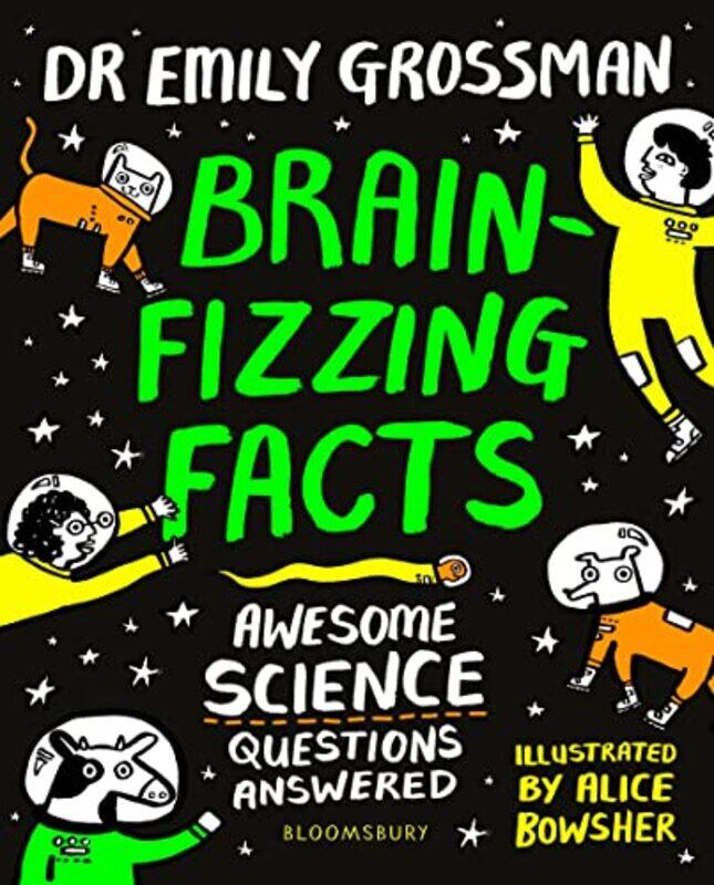 

Brainfizzing Facts by Dr Emily GrossmanAlice Bowsher-Paperback