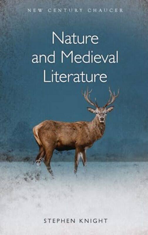 

Nature and Medieval Literature by Stephen Knight-Hardcover