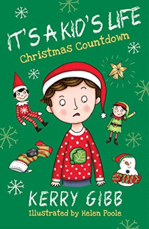 

Its A Kids Life Christmas Countdown by Kerry GibbHelen Poole-Paperback