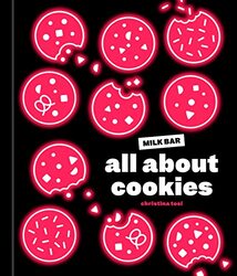 All About Cookies: A Milk Bar Baking Book,Hardcover by Tosi, Christina