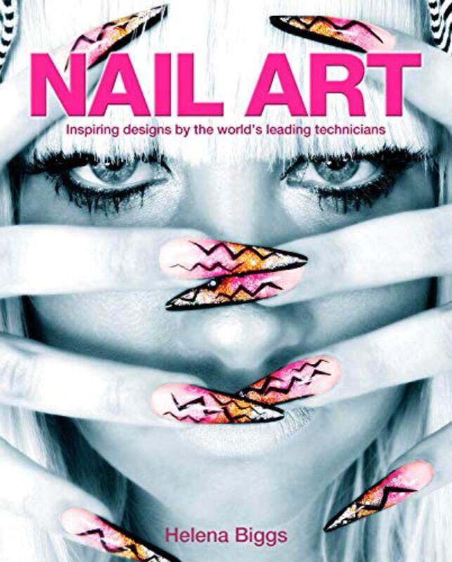 

Nail Art, Paperback, By: Helena Biggs