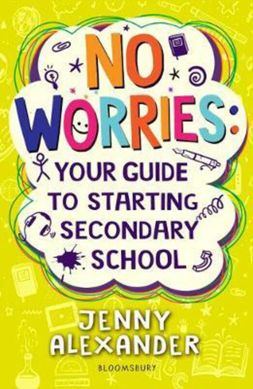 

No Worries: Your Guide to Starting Secondary School, Paperback Book, By: Jenny Alexander