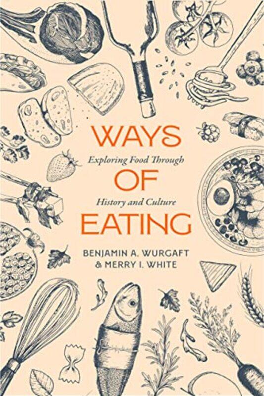 

Ways of Eating by Ari Gold-Hardcover